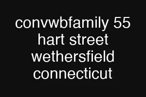 convwbfamily 55 hart street wethersfield connecticut